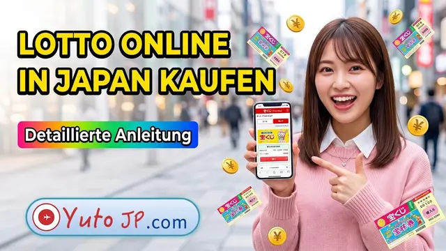 Anleitung: Lottoscheine in Japan online kaufen