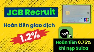 Hướng dẫn tạo thẻ JCB Recruit để mua sắm online và tích điểm
