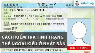 Cách kiểm tra tình trạng Thẻ Lưu Trú ở Nhật xem còn hiệu lực hay đã bị cắt