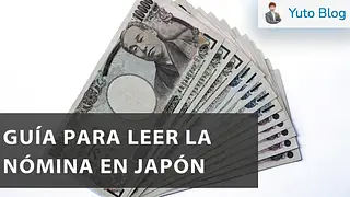 Cómo leer la nómina en Japón - Conceptos en el recibo de sueldo
