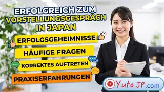 Detaillierter Leitfaden für Vorstellungsgespräche in Japan
