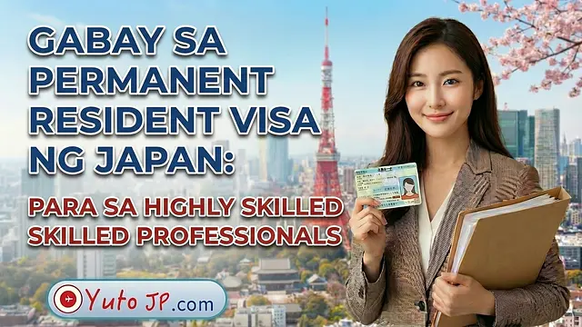 Mga Detalyadong Dokumento sa Pag-apply ng Permanent Resident VISA mula sa Highly Skilled Professional VISA
