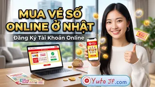 Cách đăng ký tài khoản mua xổ số online tại Nhật Bản đơn giản nhất