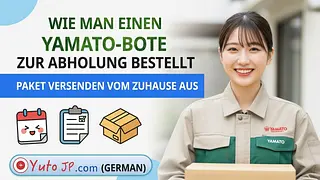 Anleitung: Yamato-Mitarbeiter nach Hause bestellen für den Online-Versand in Japan