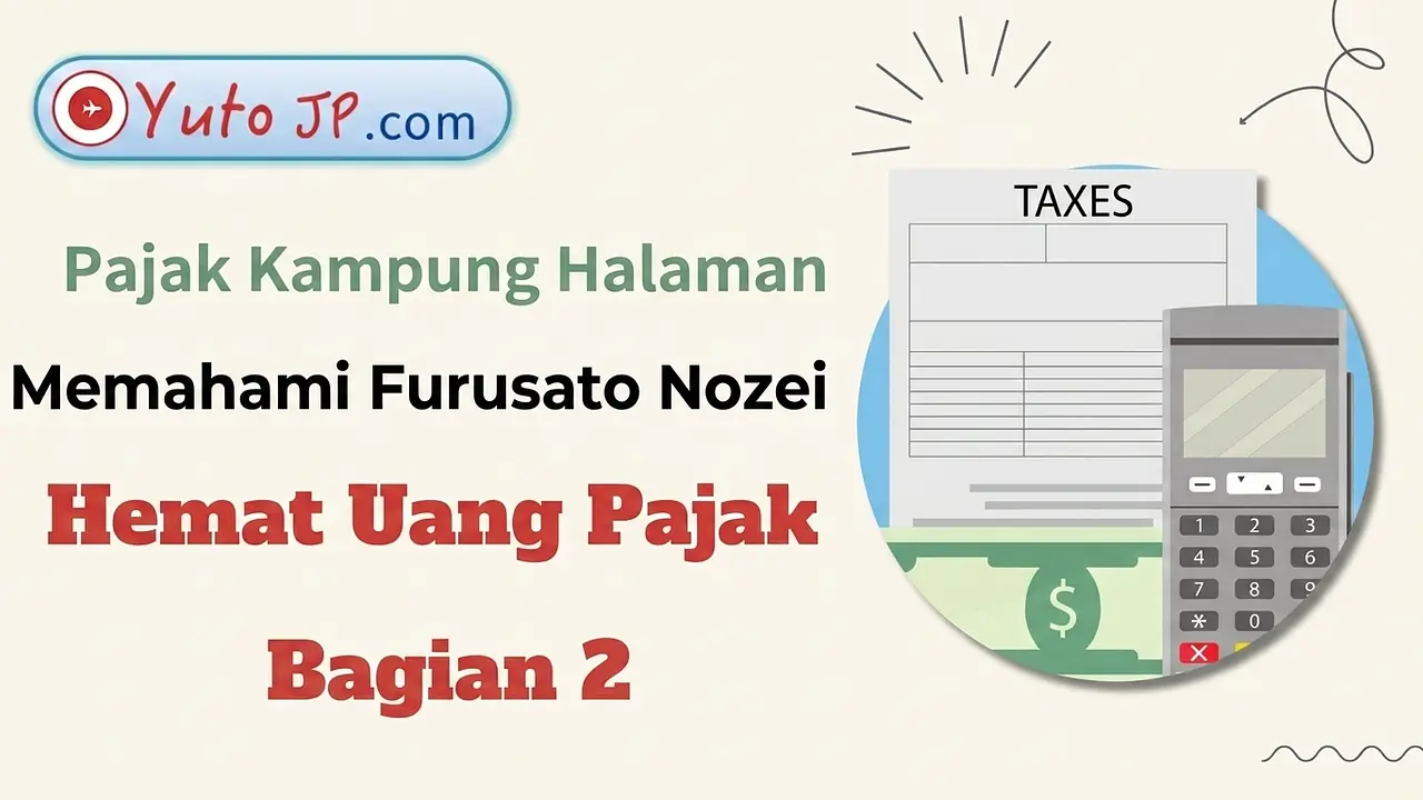 Menghemat Pajak dengan Furusato Nozei - Bagian 2: Mendaftar dan Menerima Hadiah