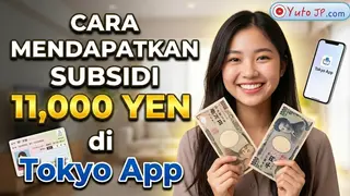 Cara Mendapatkan Subsidi 11.000 Poin (11.000 Yen) di Tokyo App