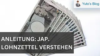 Gehaltsabrechnung in Japan verstehen: Ein detaillierter Leitfaden
