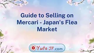 Guide to Selling on Mercari - Japan's Flea Market