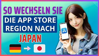 So ändern Sie die App Store-Region ganz einfach auf Japan