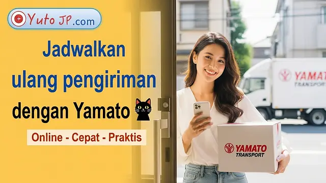 Cara Menjadwal Ulang Pengiriman Yamato (Kuroneko) Saat Tidak Ada di Rumah, Sepenuhnya Online