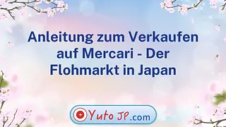 Anleitung zum Verkaufen auf Mercari - Der Flohmarkt in Japan