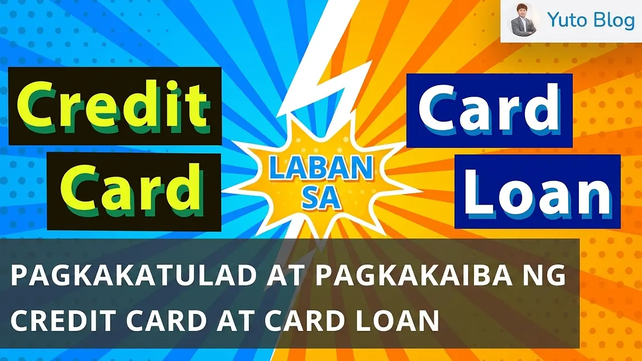 Paghahambing ng Credit Card at Card Loan - Alin ang Dapat Mong Piliin?