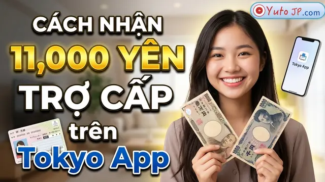 Hướng dẫn nhận 11,000 yên trợ cấp từ chính quyền thành phố Tokyo