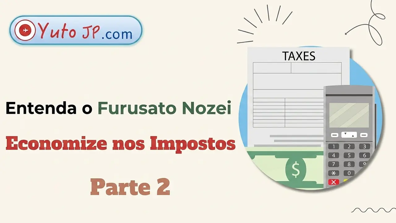 Economizar impostos com o Furusato Nozei - Parte 2: Inscrição e recebimento de presentes