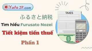 Tiết kiệm thuế với Furusato Nozei - Phần 1: Furusato Nozei là gì?