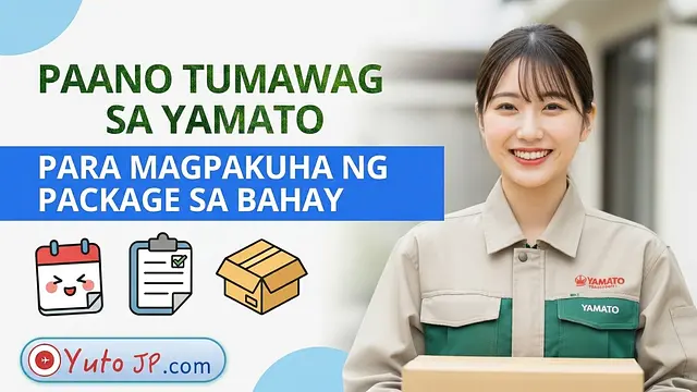 Gabay sa Pag-iskedyul ng Yamato Staff sa Bahay para Magpadala ng Package Online sa Japan