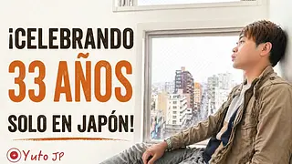 Celebrando mi cumpleaños 33 a solas en Japón