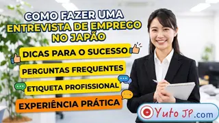 Guia detalhado para entrevistas de emprego no Japão