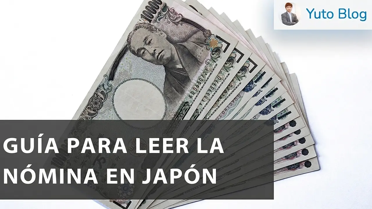 Guía detallada sobre cómo leer la nómina en Japón