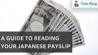 How to Read a Salary Slip in Japan - Breakdown of Items