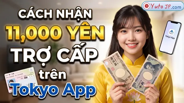 Hướng dẫn nhận 11,000 yên trợ cấp từ chính quyền thành phố Tokyo